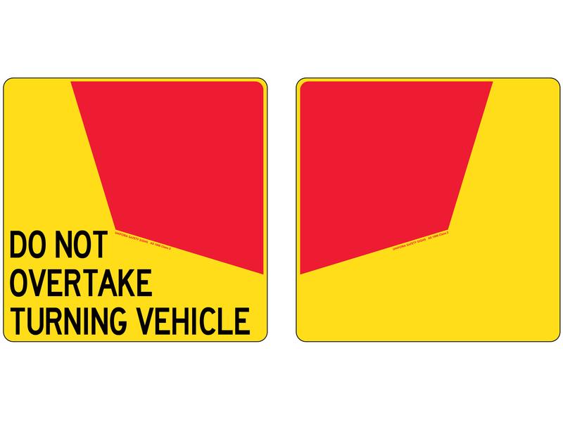 Do Not Overtake - Turning Vehicle Sign (RH & LH) 300 x 400mm (Rear Marker)