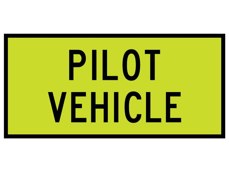 Pilot Vehicle Sign, 1100mm x 520mm