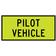 Pilot Vehicle Sign, 1100mm x 520mm